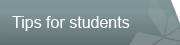 Tips for students